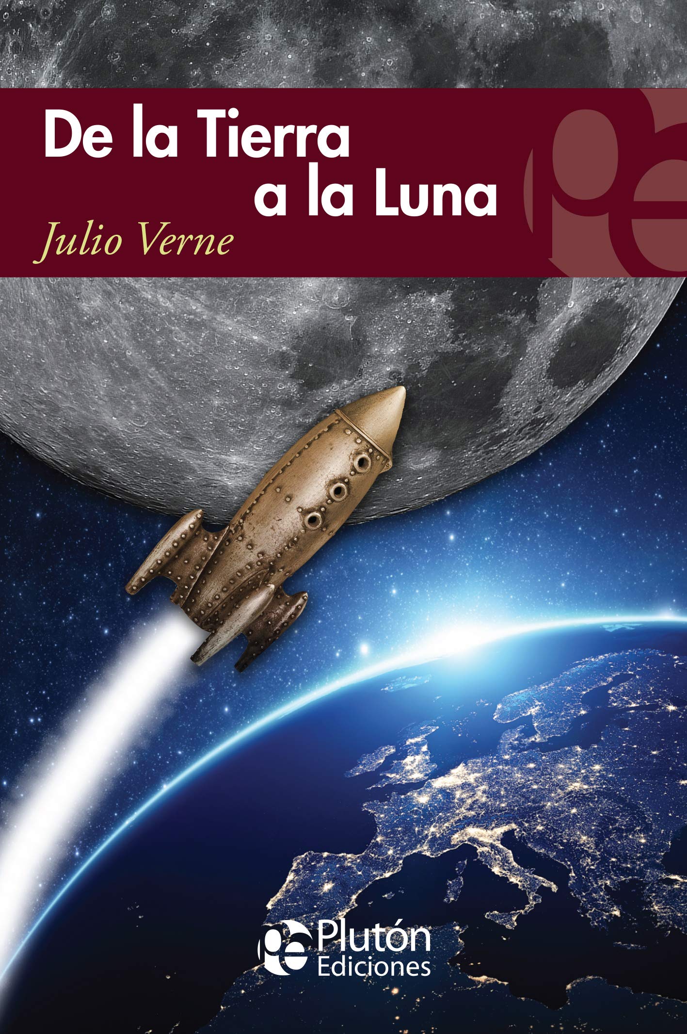 De la Tierra a la Luna (Colección Eterna)