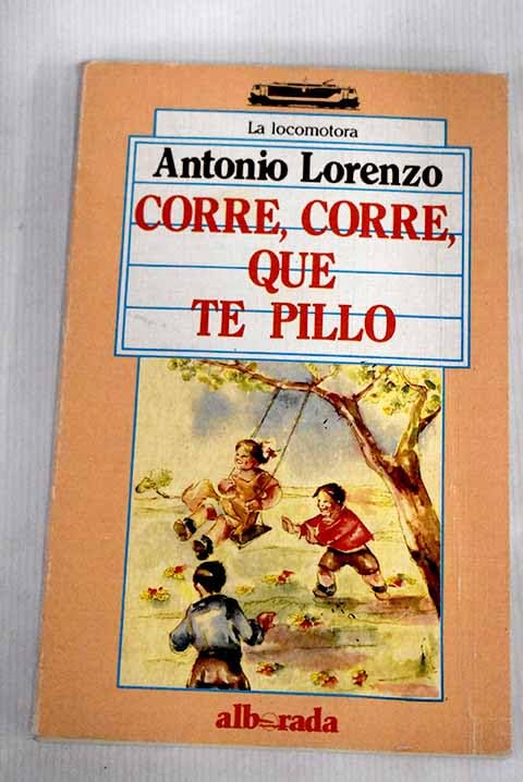 Corre, corre, que te pillo