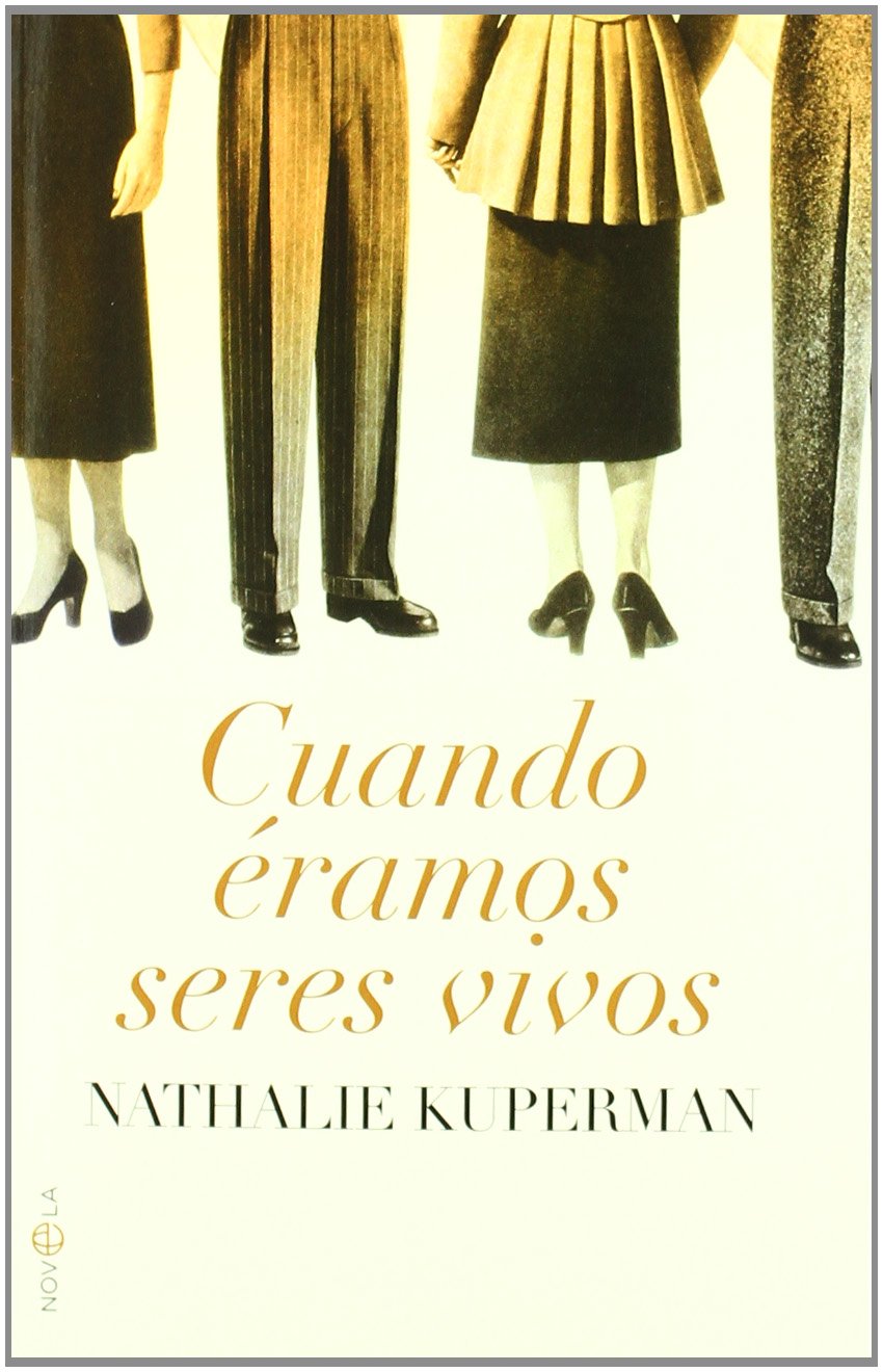 Cuando éramos seres vivos