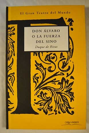 Don Álvaro o La fuerza del sino