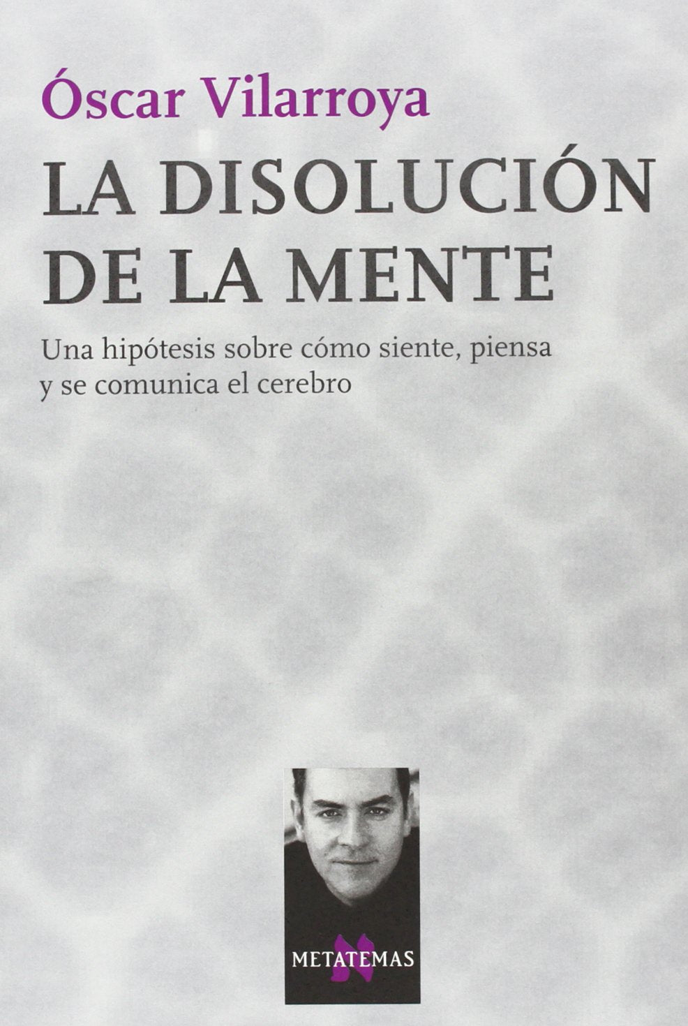 La disolución de la mente: 71 (Metatemas)