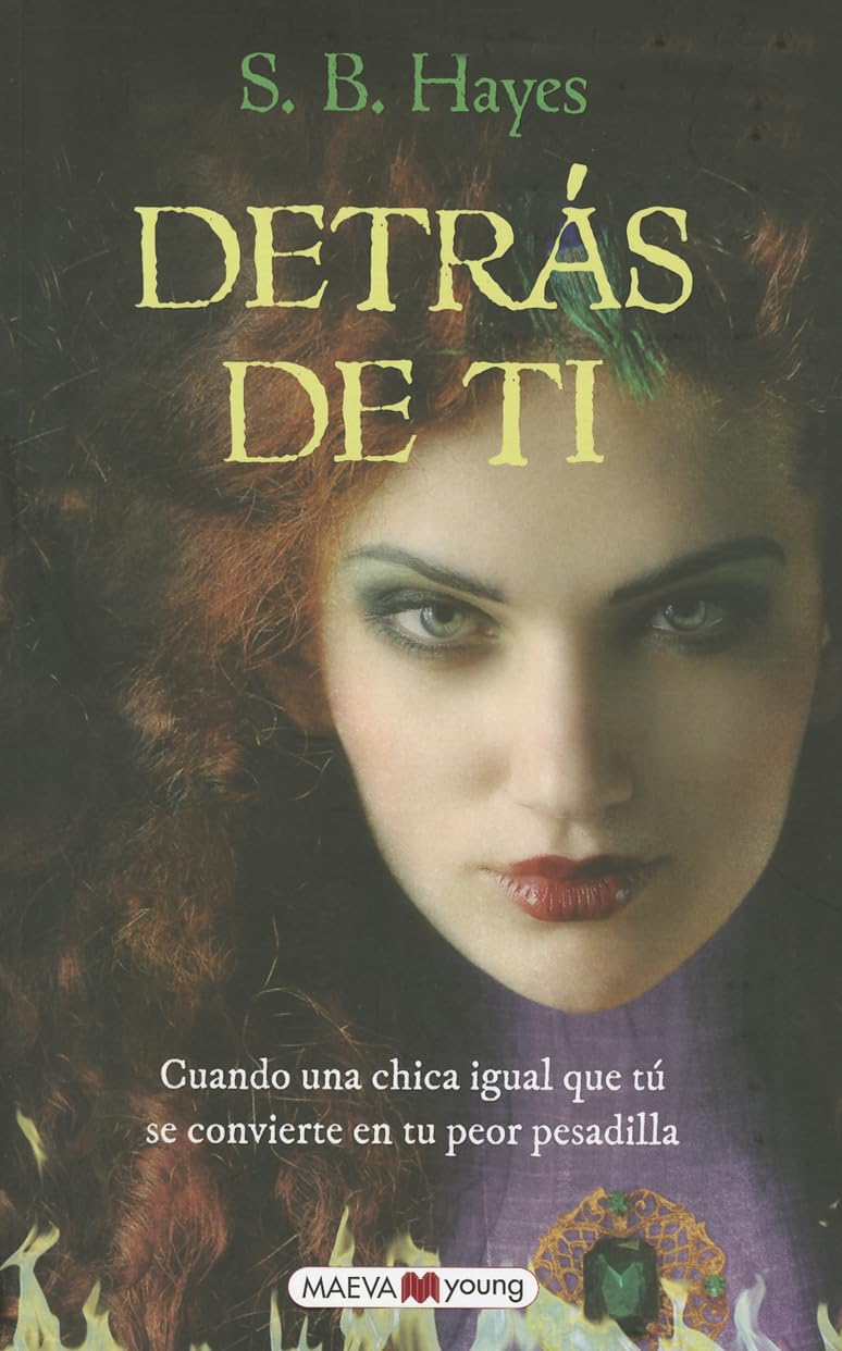Detrás de ti: Cuando una chica igual que tú se convierte en tu peor pesadilla (Narrativa infantil y juvenil)