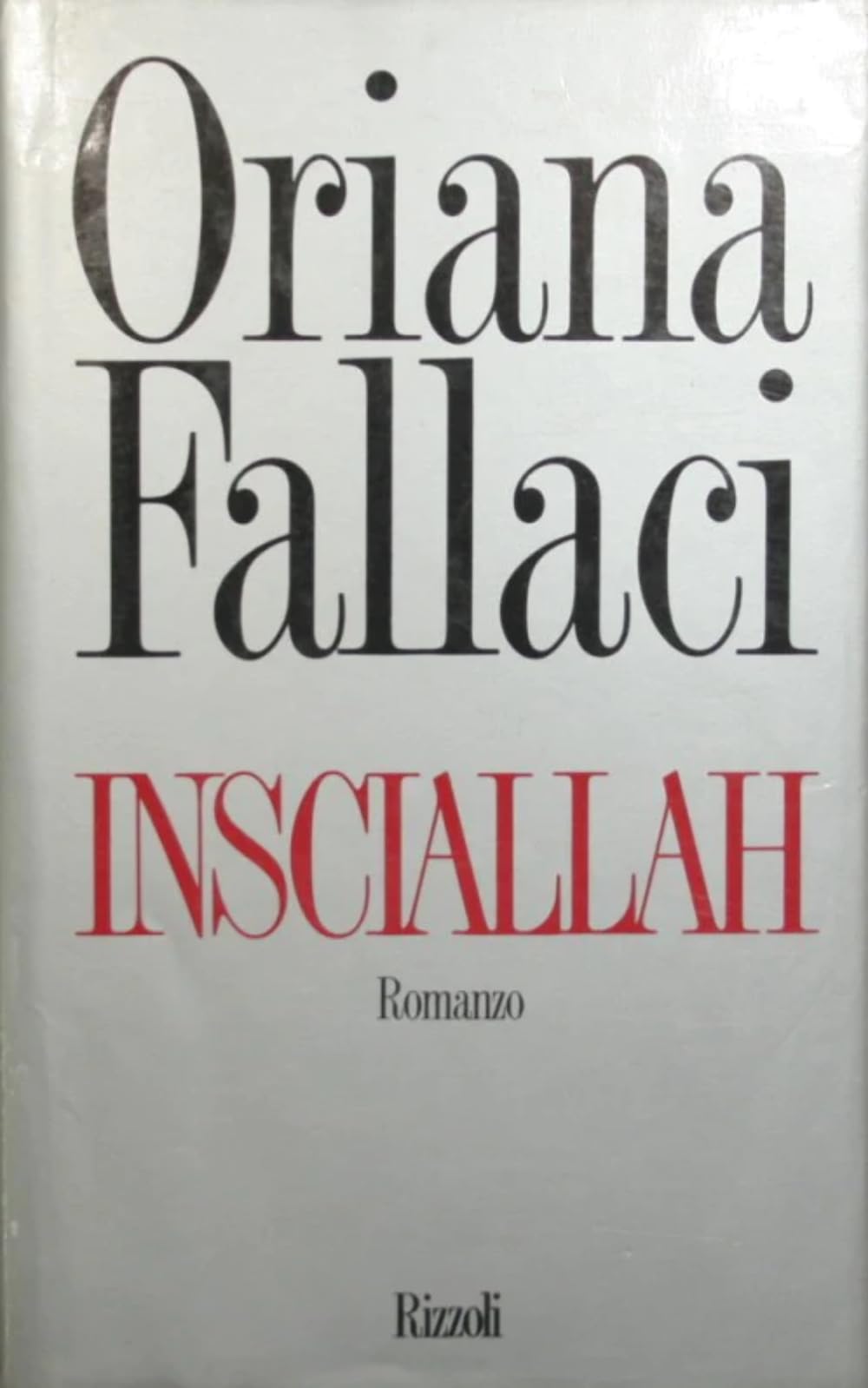 Insciallah (BUR Opere di Oriana Fallaci)