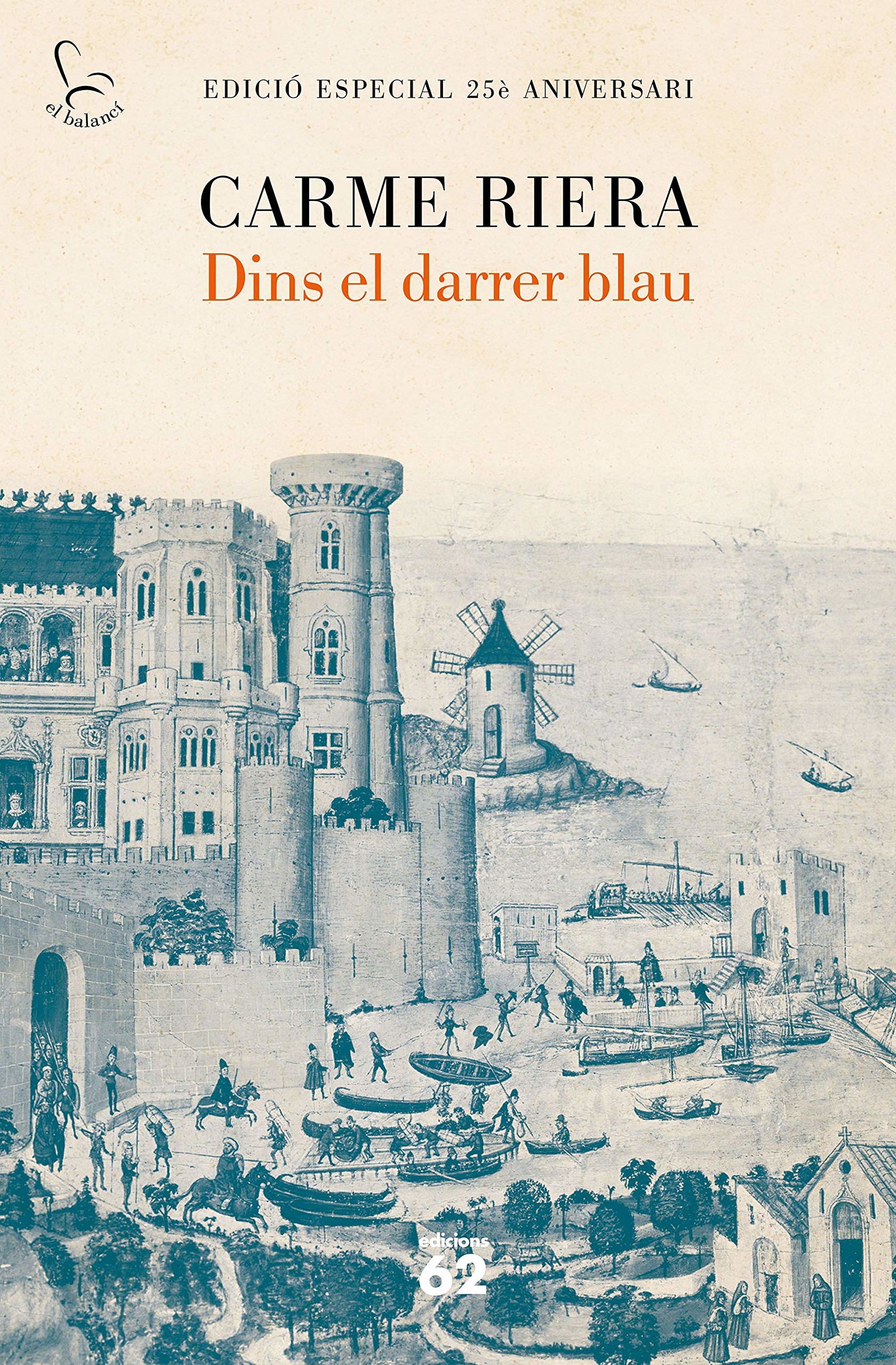 Dins el darrer blau (25 anys): Edició especial 25è aniversari (El Balancí)
