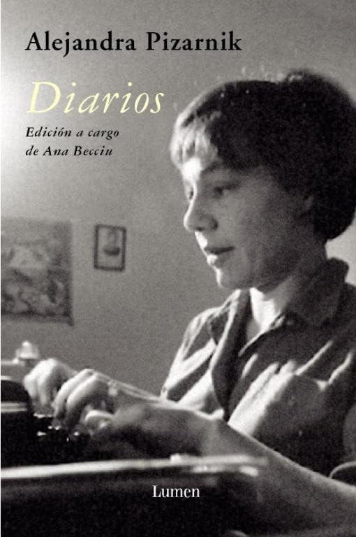 Diarios de Alejandra Pizarnik (ENSAYO)