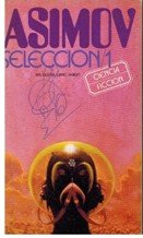 ASIMOV. SELECCIÓN 1