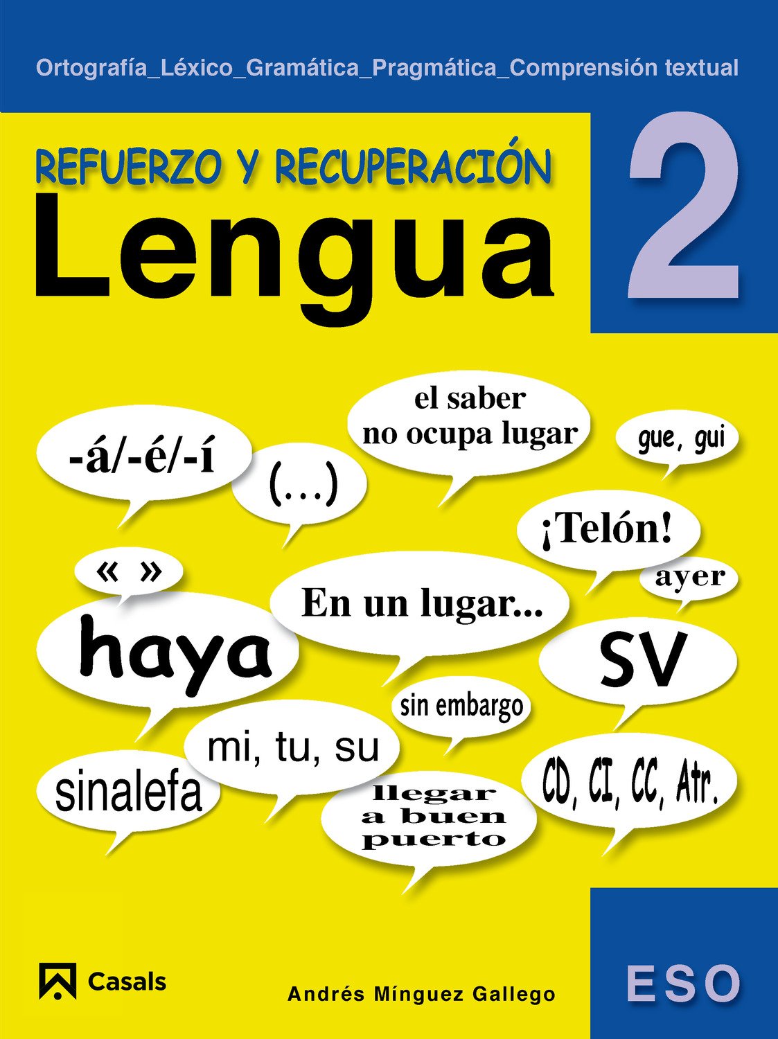 Refuerzo y recuperación. Lengua 2 (Cuadernos ESO) - 9788421836620