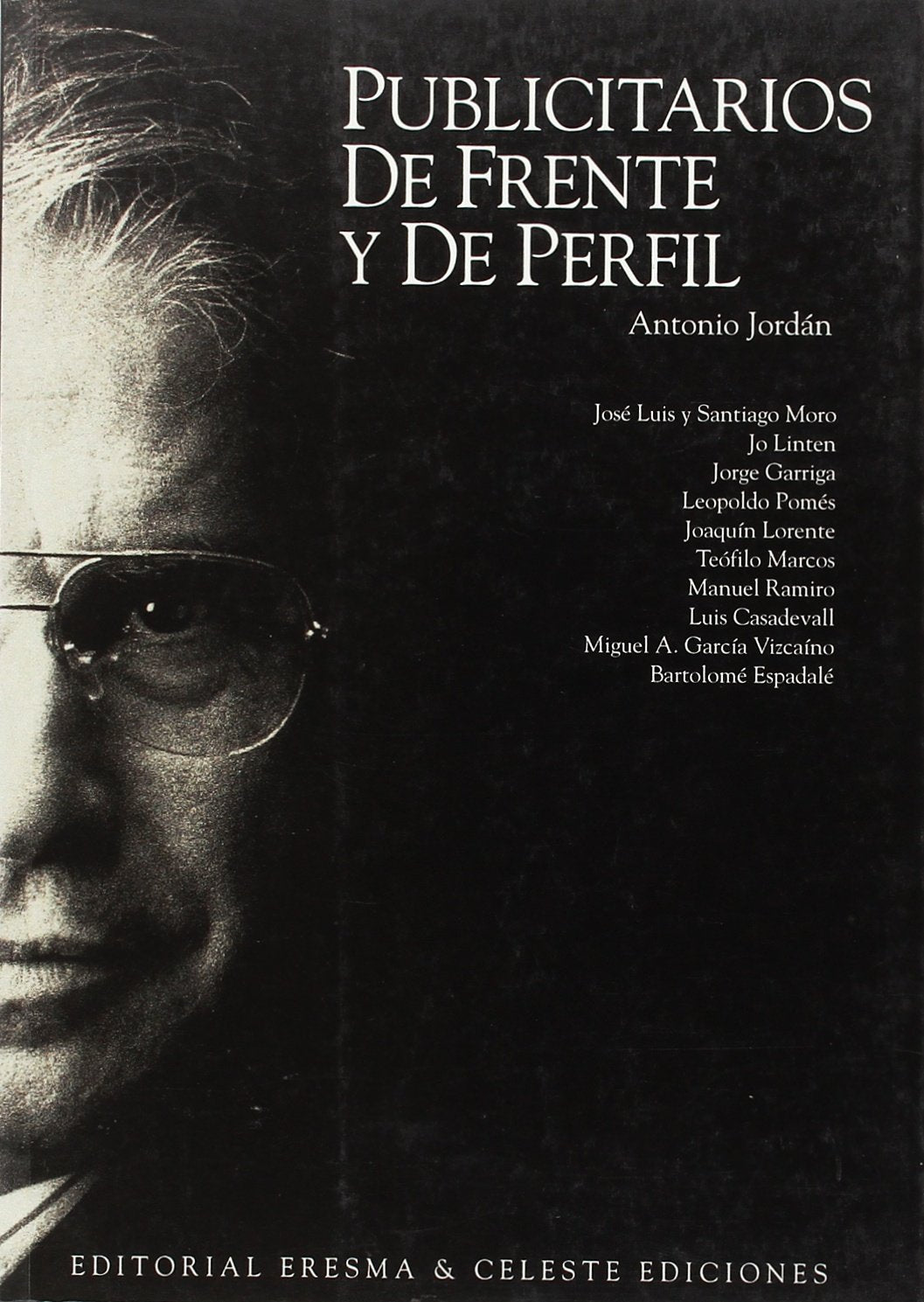Publicitarios de frente y de perfil