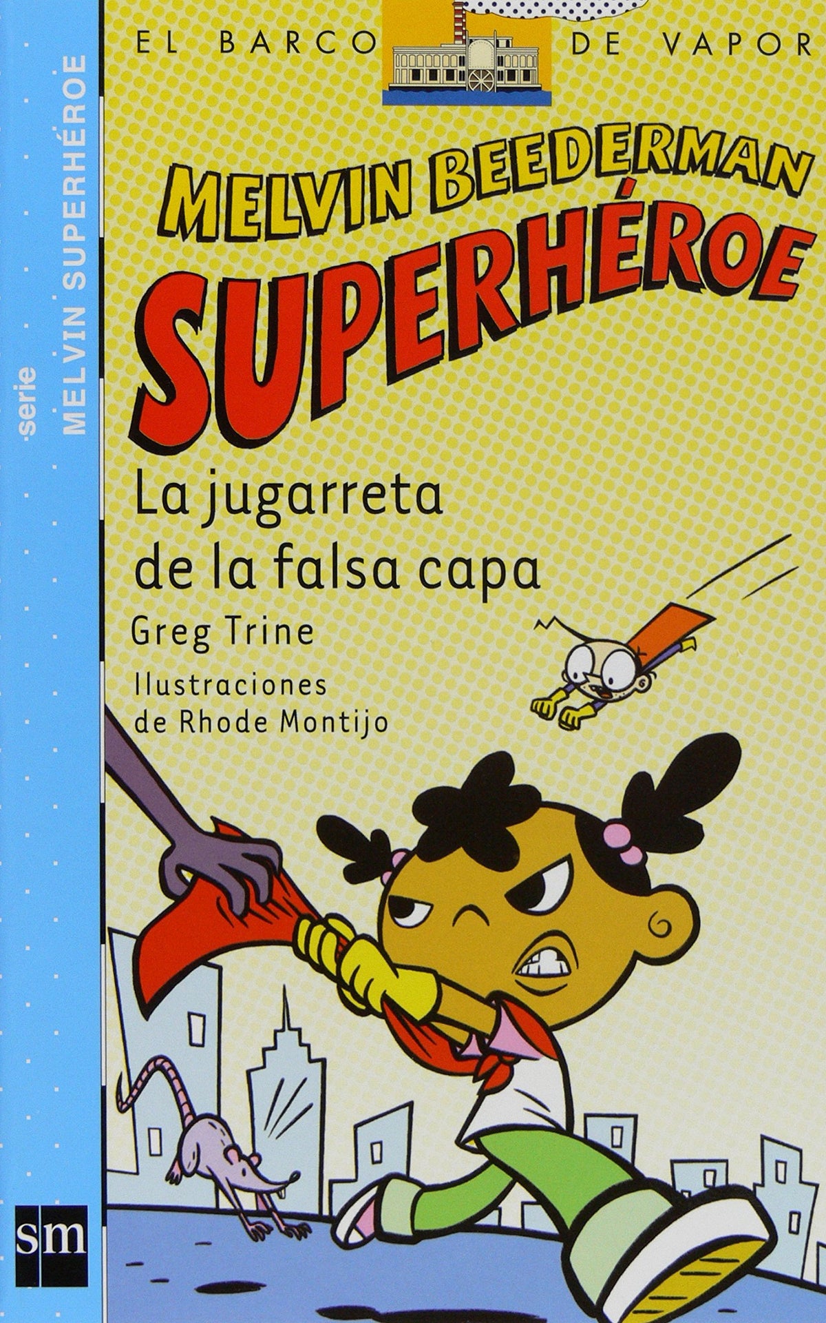 La jugarreta de la falsa capa (Barco de Vapor Azul)