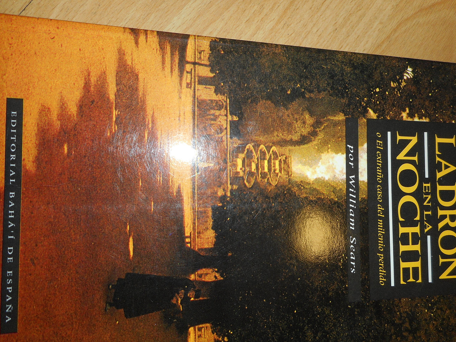 Ladron En La Noche (Spanish): Thief in the Night (Third Edition)