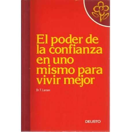 EL PODER DE LA CONFIANZA EN UNO MISMO PARA VIVIR MEJOR