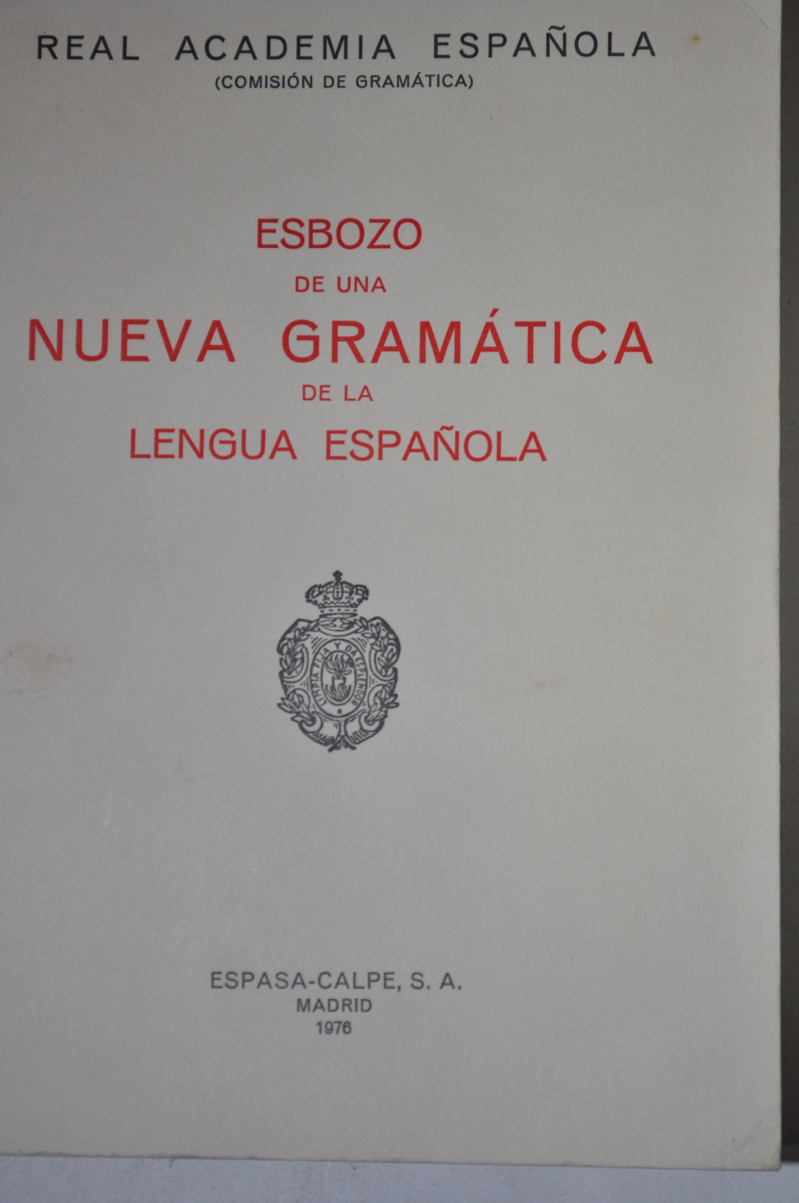 Esbozo de una nueva gramatica de la langua espanola