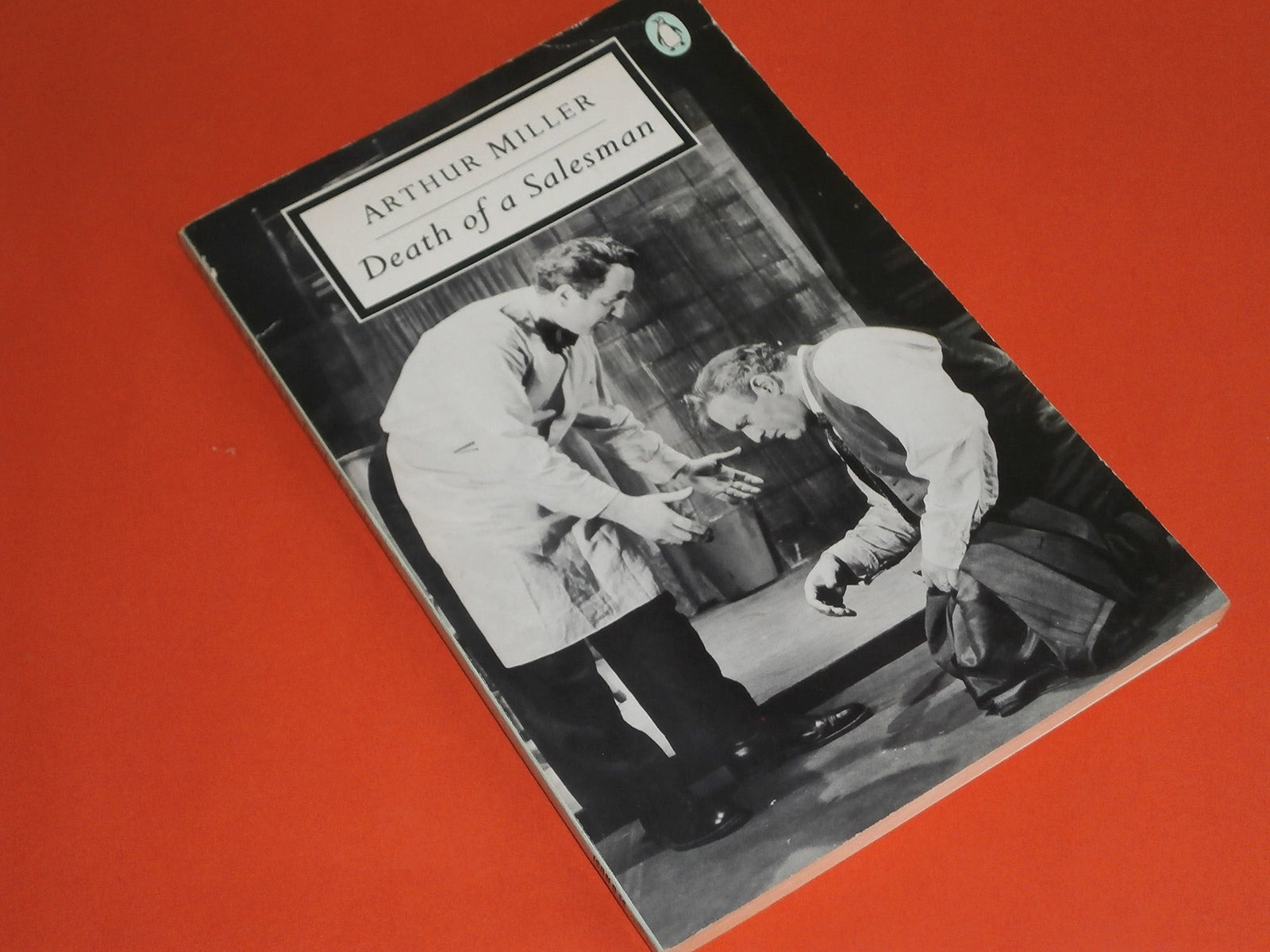 Death of a Salesman: Certain Private Conversations in Two Acts And a Requiem