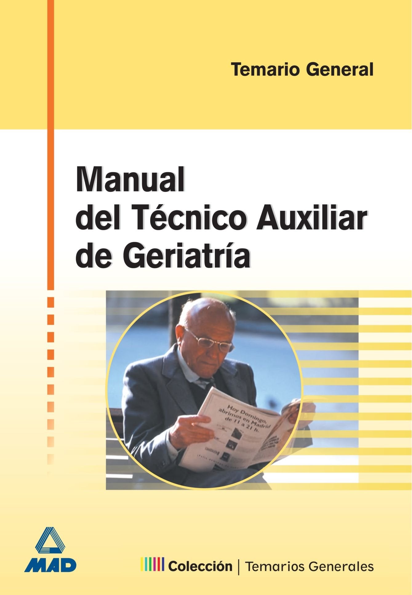Manual del técnico auxiliar de geriatría