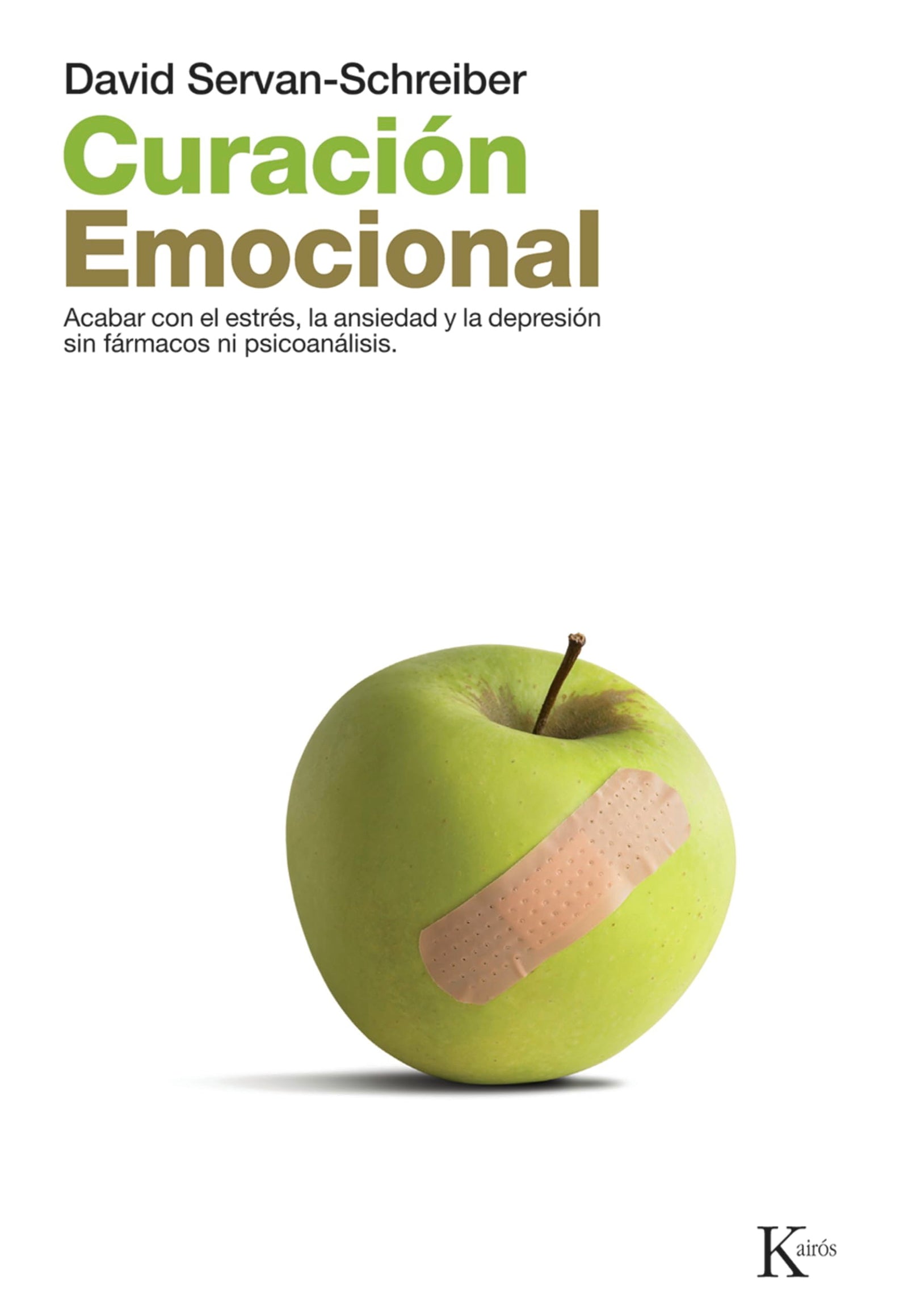 Curacion Emocional / The Instinct to Heal: Acabar Con El Estrés, La Ansiedad Y La Depresion Sin Fármarcos Ni Psicoanálisis / Curing Stress, Anxiety, ... Without Drugs and Without Talk Therapy