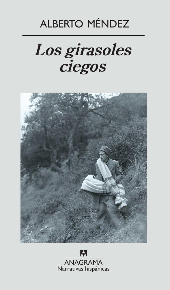 Los Girasoles Ciegos / Blind Sunflowers