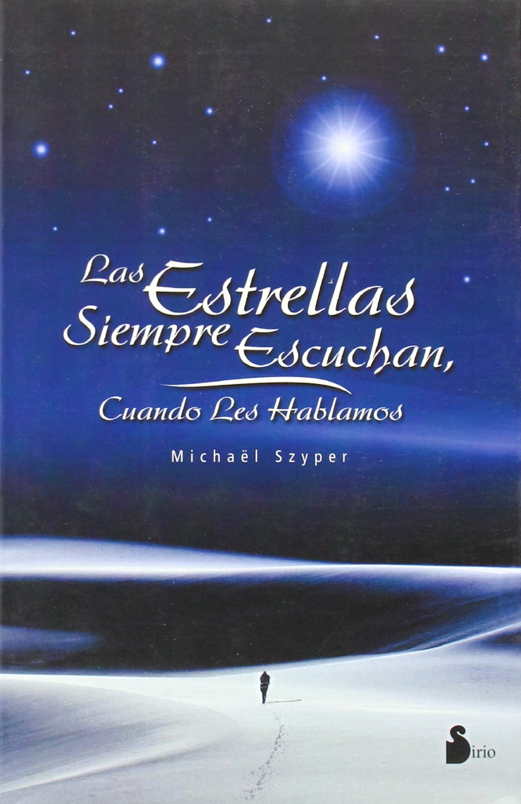 ESTRELLAS SIEMPRE ESCUCHAN, LAS