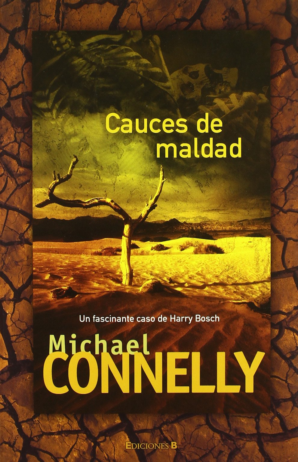 CAUCES DE MALDAD: DETECTIVE HARRY BOCH: 00000 (RUSTICA FICCION)