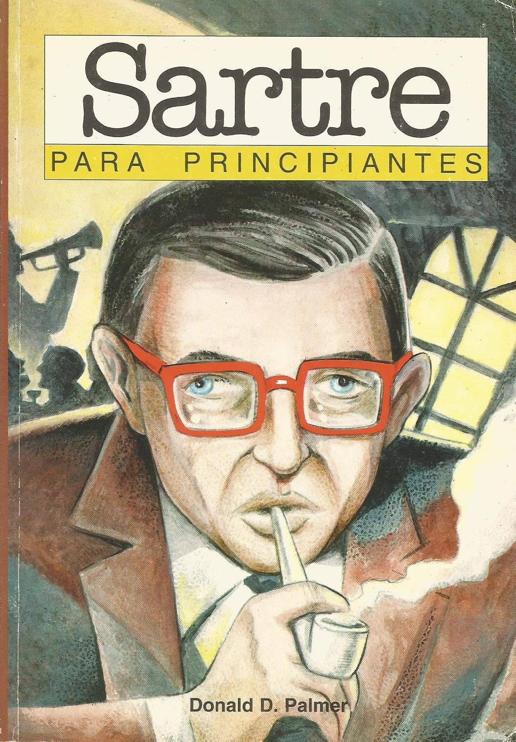 SARTRE PARA PRINCIPIANTES 19 (PRINCIPIANTES LITERATURA)