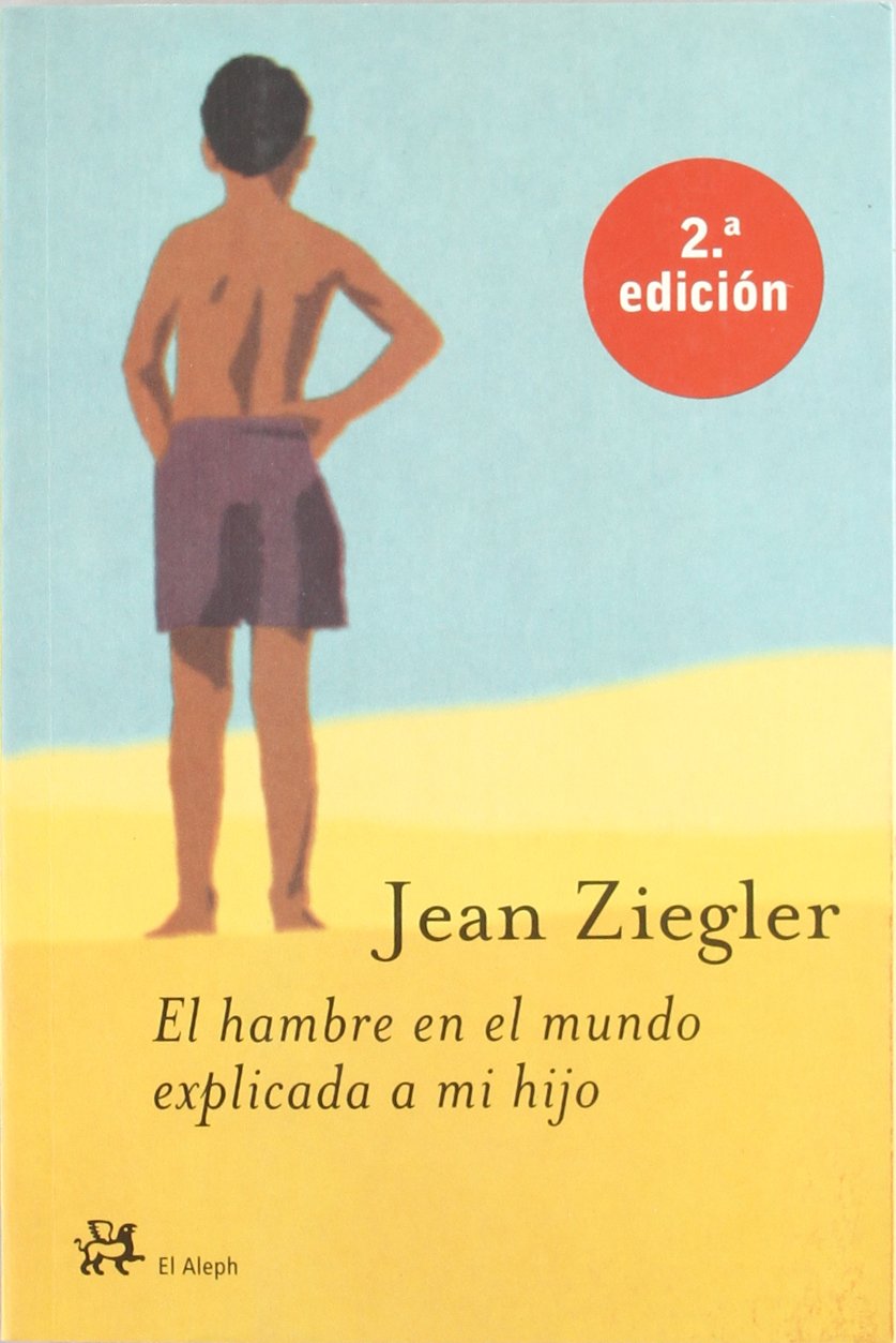 El hambre en el mundo explicada a mi hijo: 13 (LA MEDIANOCHE)