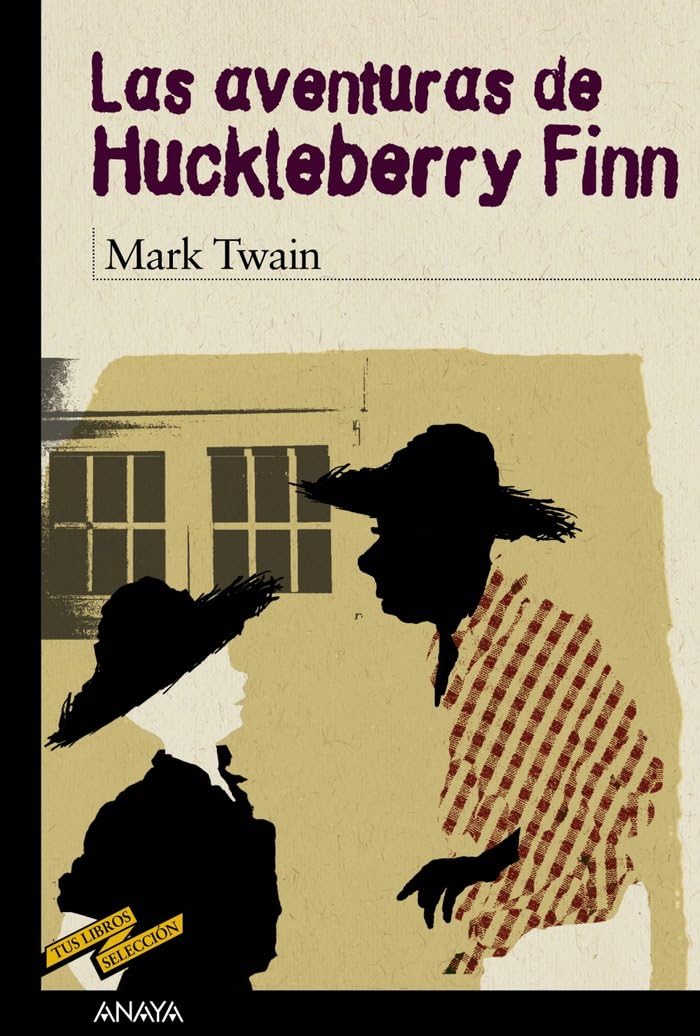 Las aventuras de Huckleberry Finn (CLÁSICOS - Tus Libros-Selección)