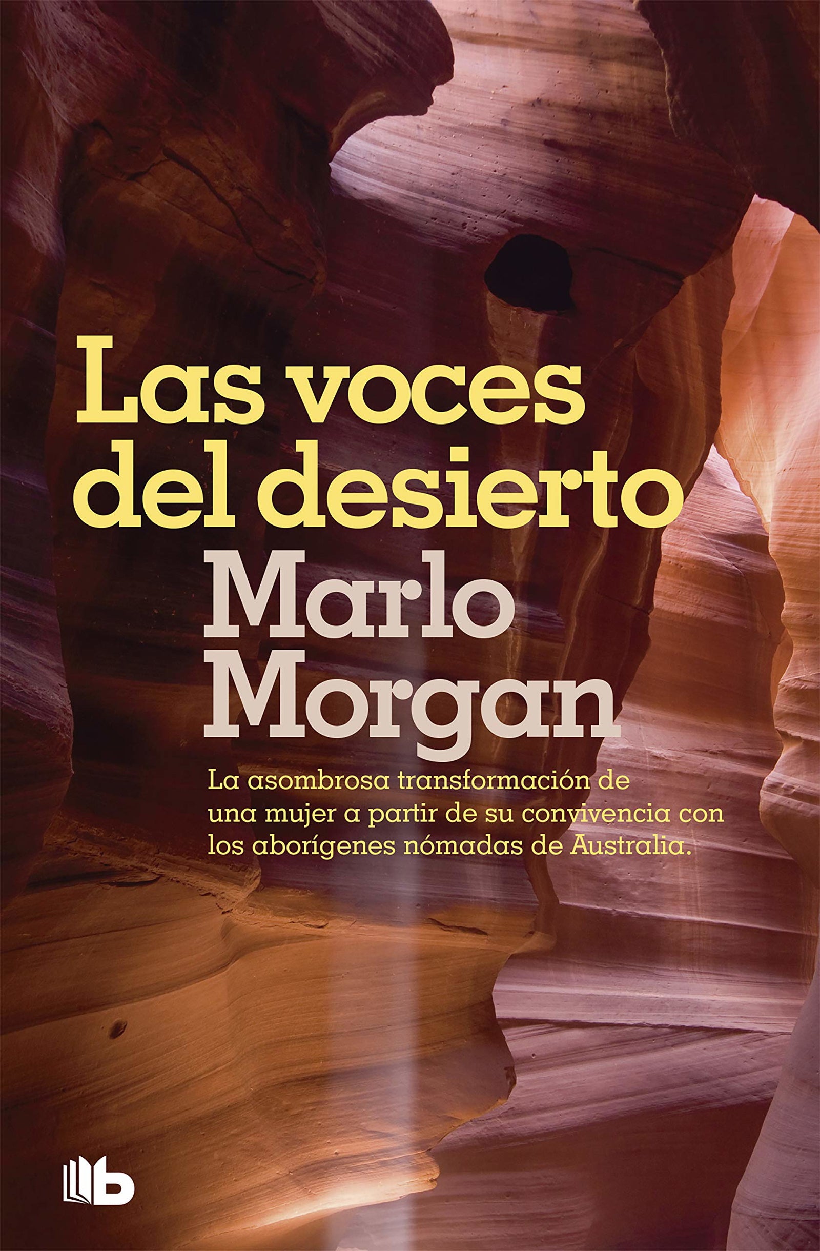 Las voces del desierto / Mutant Message Down Under