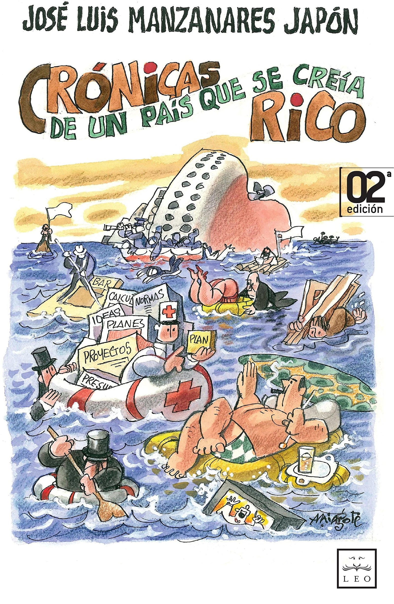 Crónicas de un país que se creía rico (LEO)