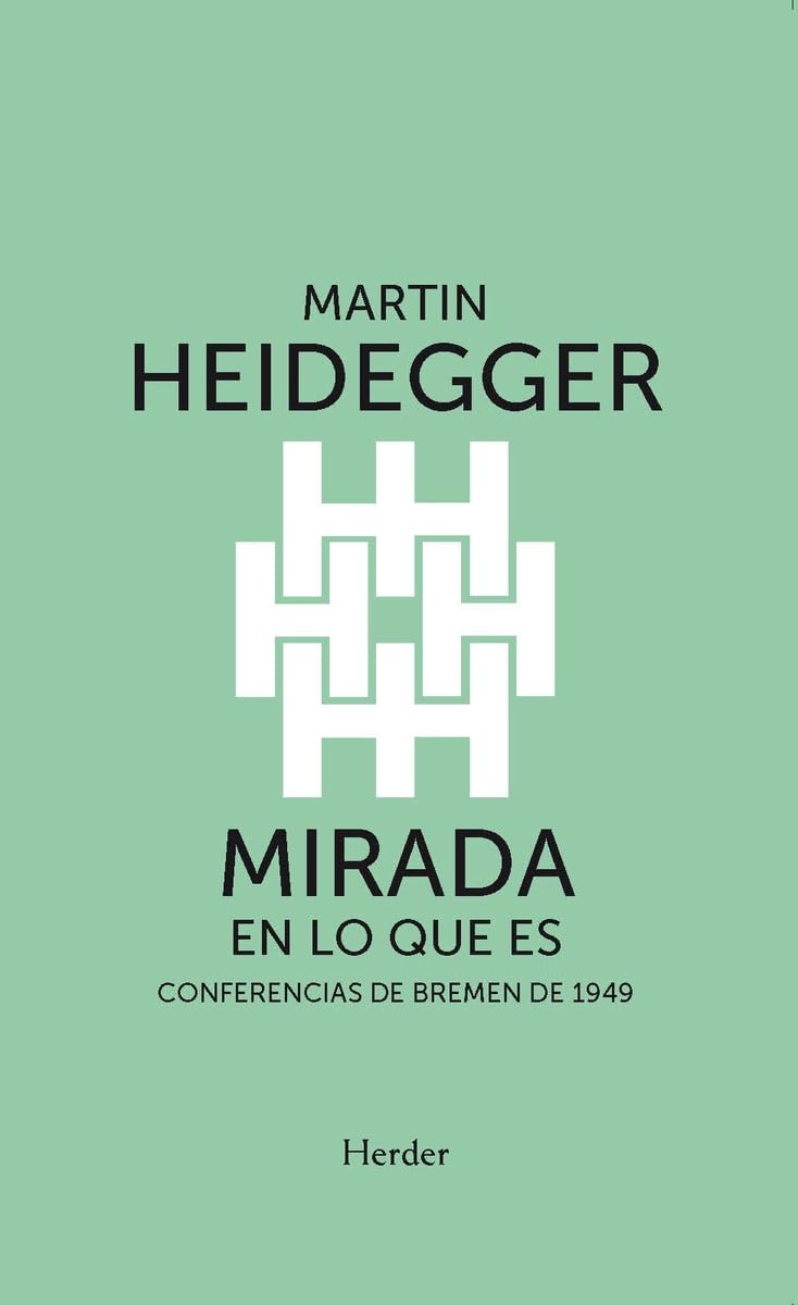 Mirada en lo que es: Conferencias de Bremen de 1949 (fuera de colección)