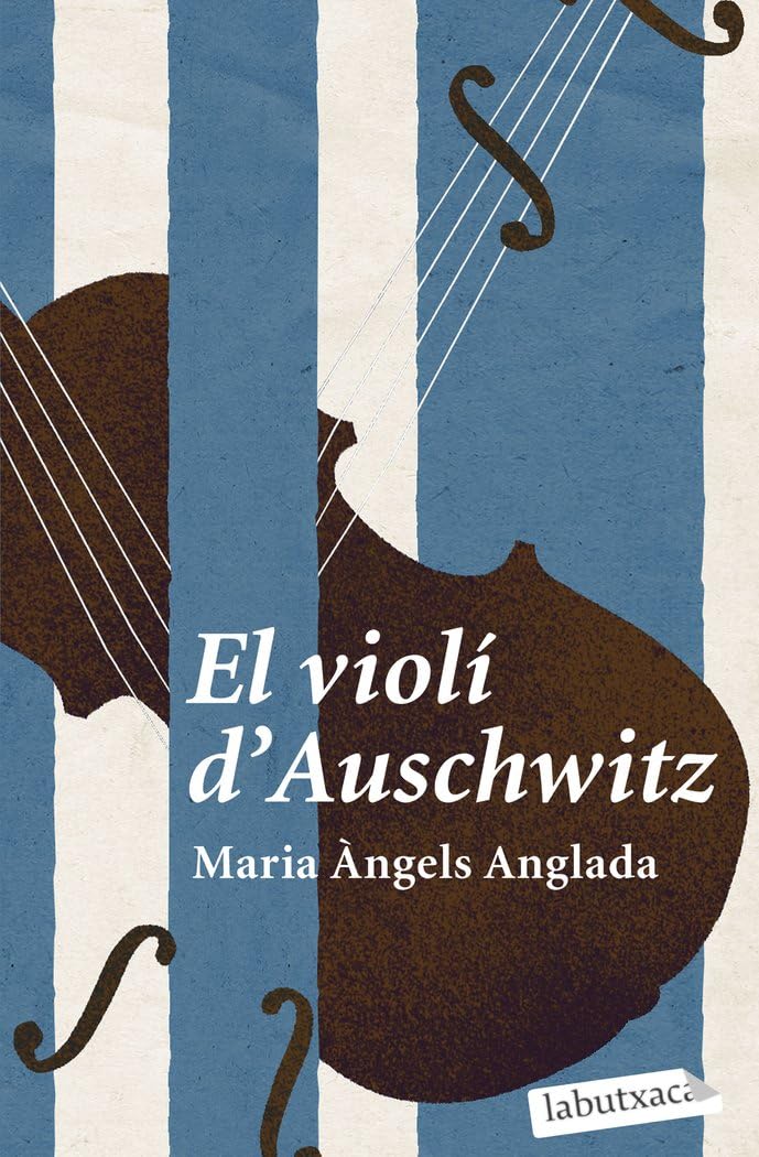 El violí d'Auschwitz (LABUTXACA)