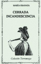 Cerrada incandescencia