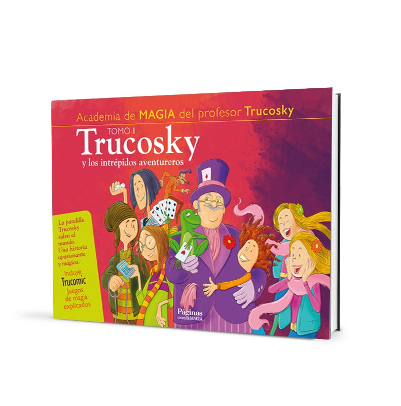 Trucosky y los intrépidos aventureros
