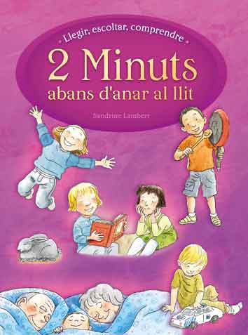 2 Minuts abans d'anar al llit