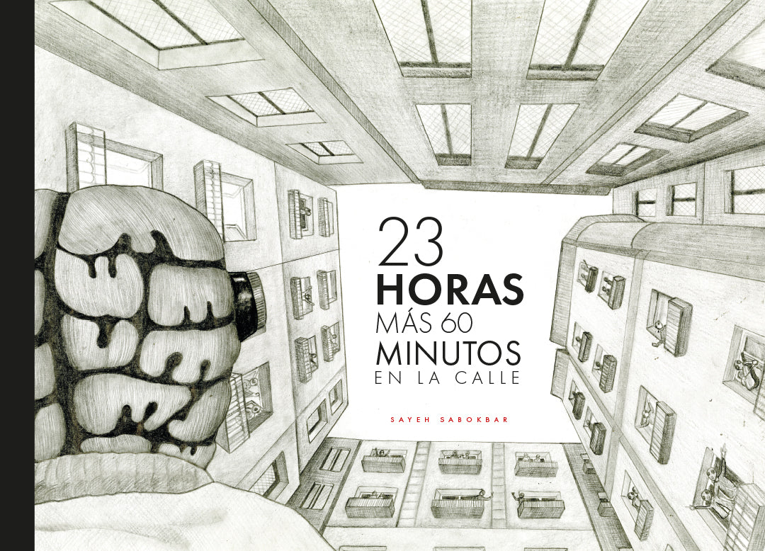 23 horas más 60 minutos en la calle