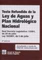 Texto Refundido de la ley de Aguas y Plan Hidrólogico Nacional (2ª Ed., 2001)