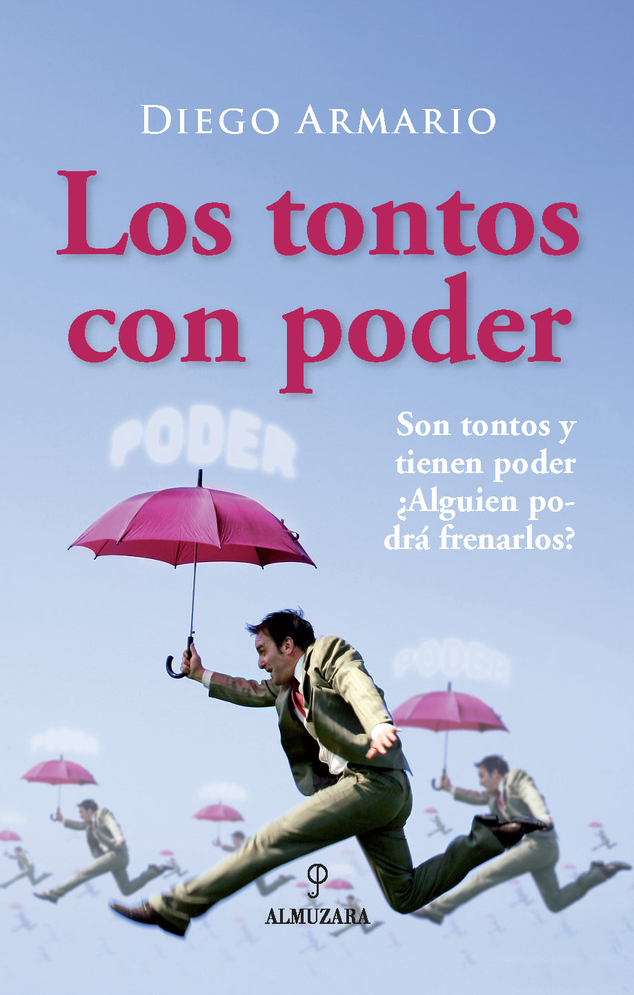 Los tontos con poder