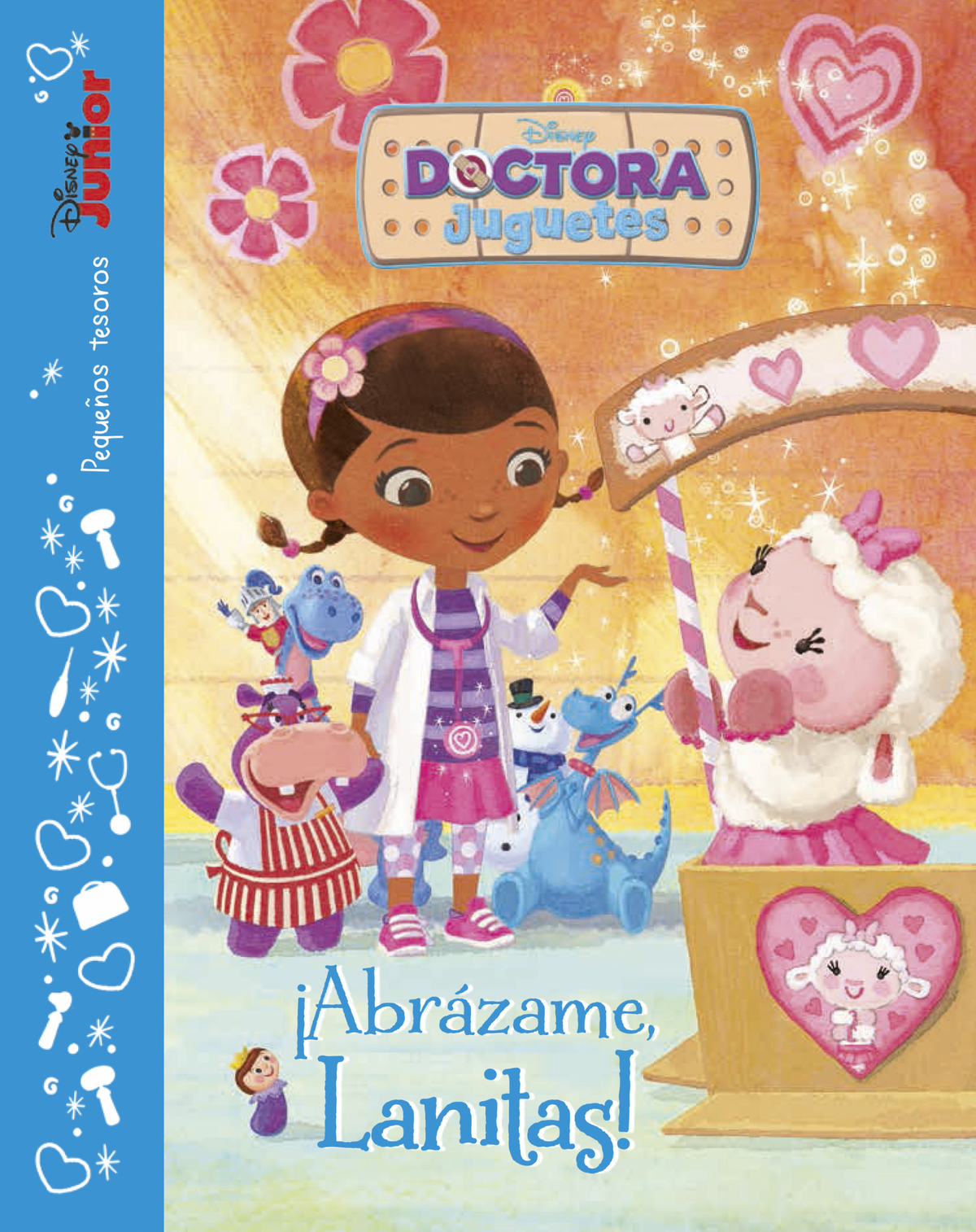 Doctora Juguetes. ¡Abrázame, Lanitas!