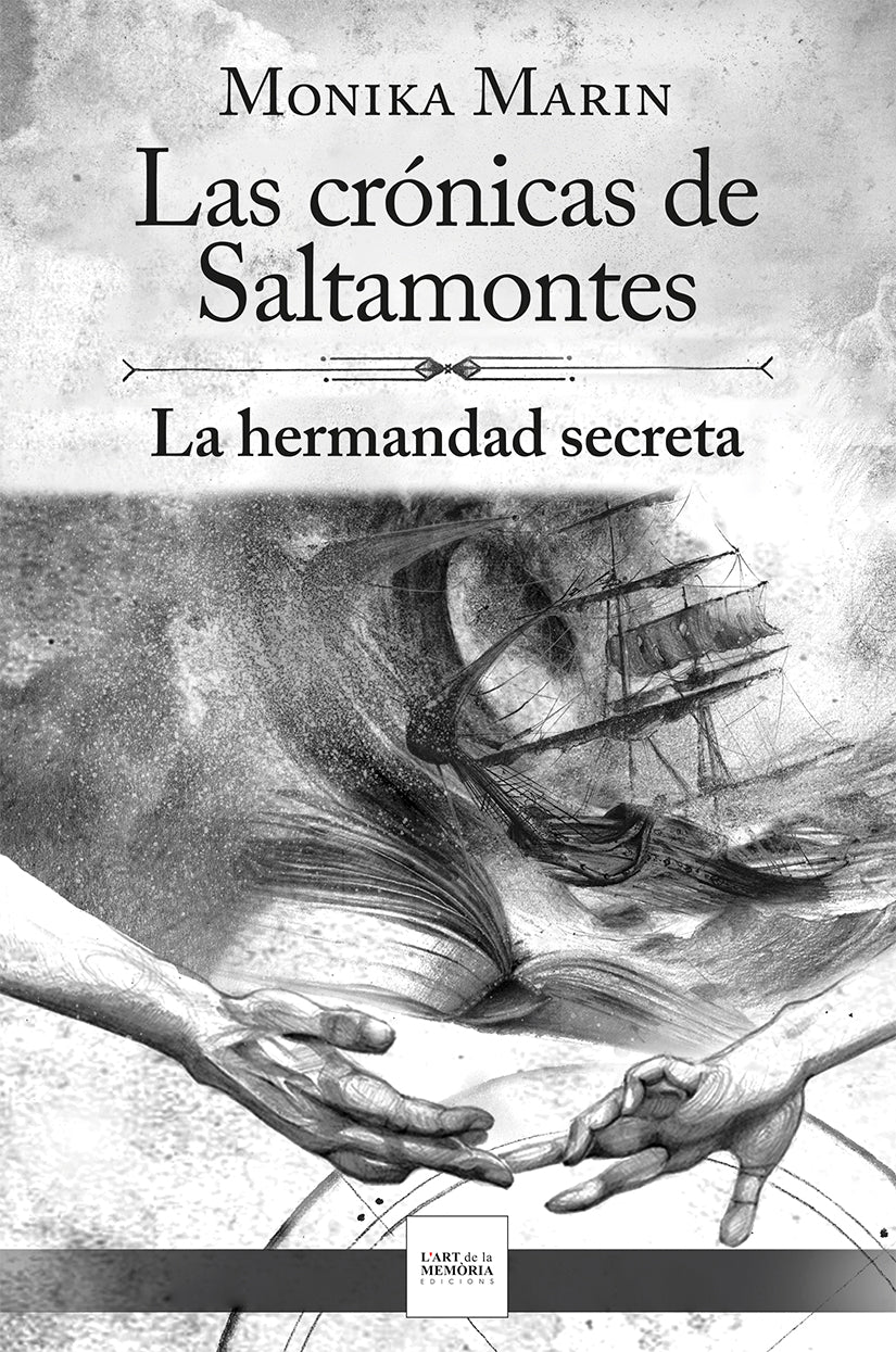 Las crónicas de Saltamontes - La hermandad secreta - (II)