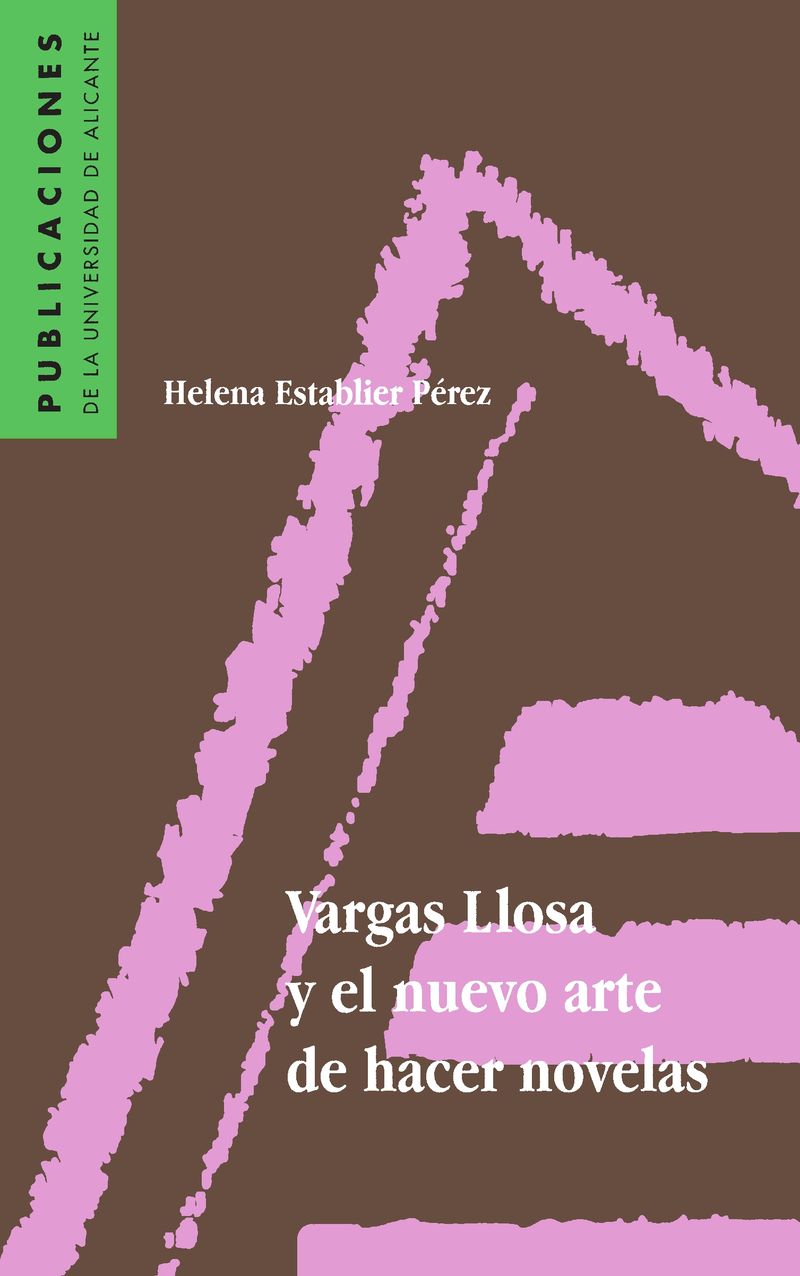 Vargas Llosa y el nuevo arte de hacer novelas