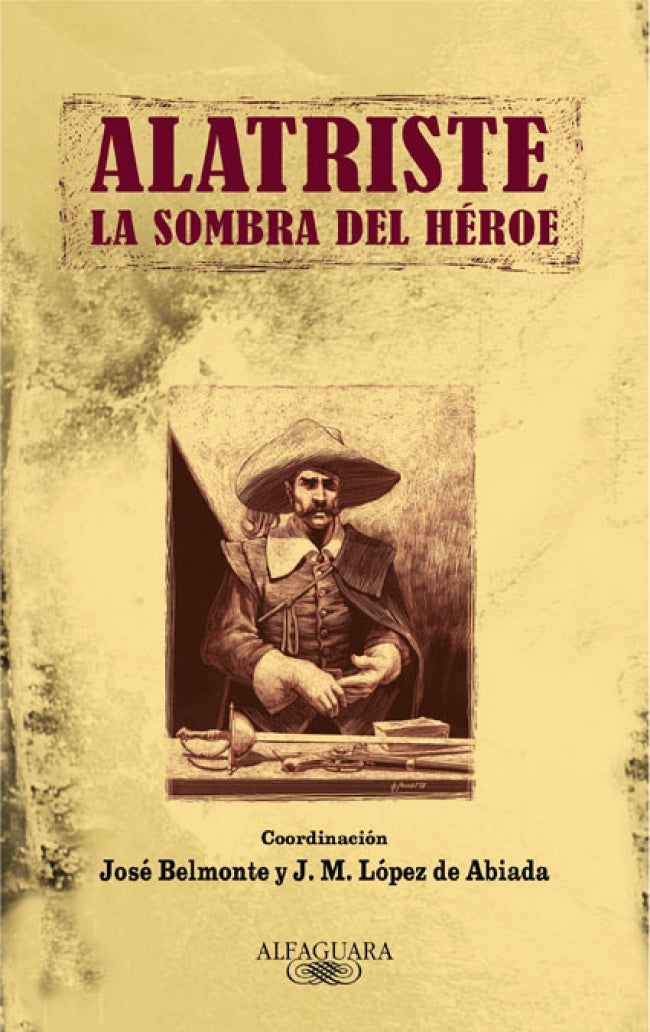 Alatriste: A la sombra del héroe