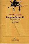 La transformació (La metamorfosi)