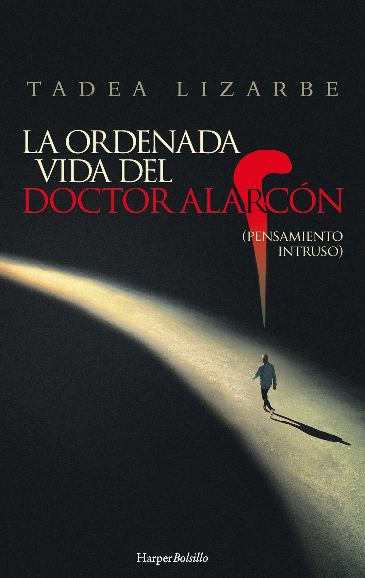 La ordenada vida del doctor Alarcón