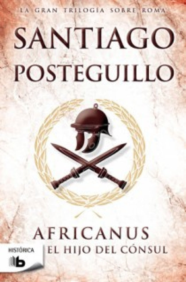 El hijo del cónsul (Trilogía Africanus 1)