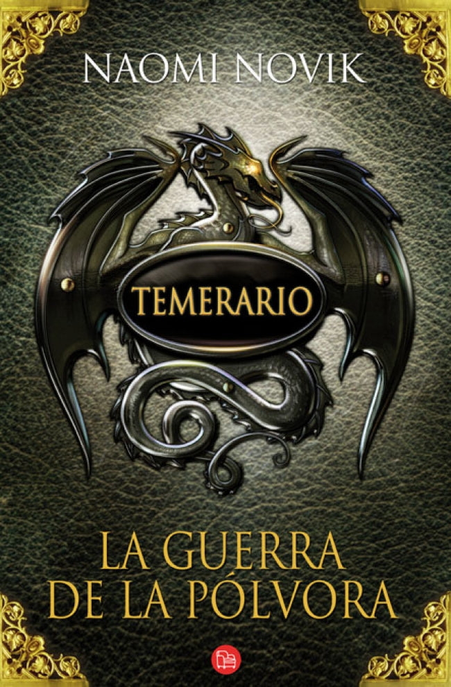 Temerario 3. La guerra de la pólvora (bolsillo)