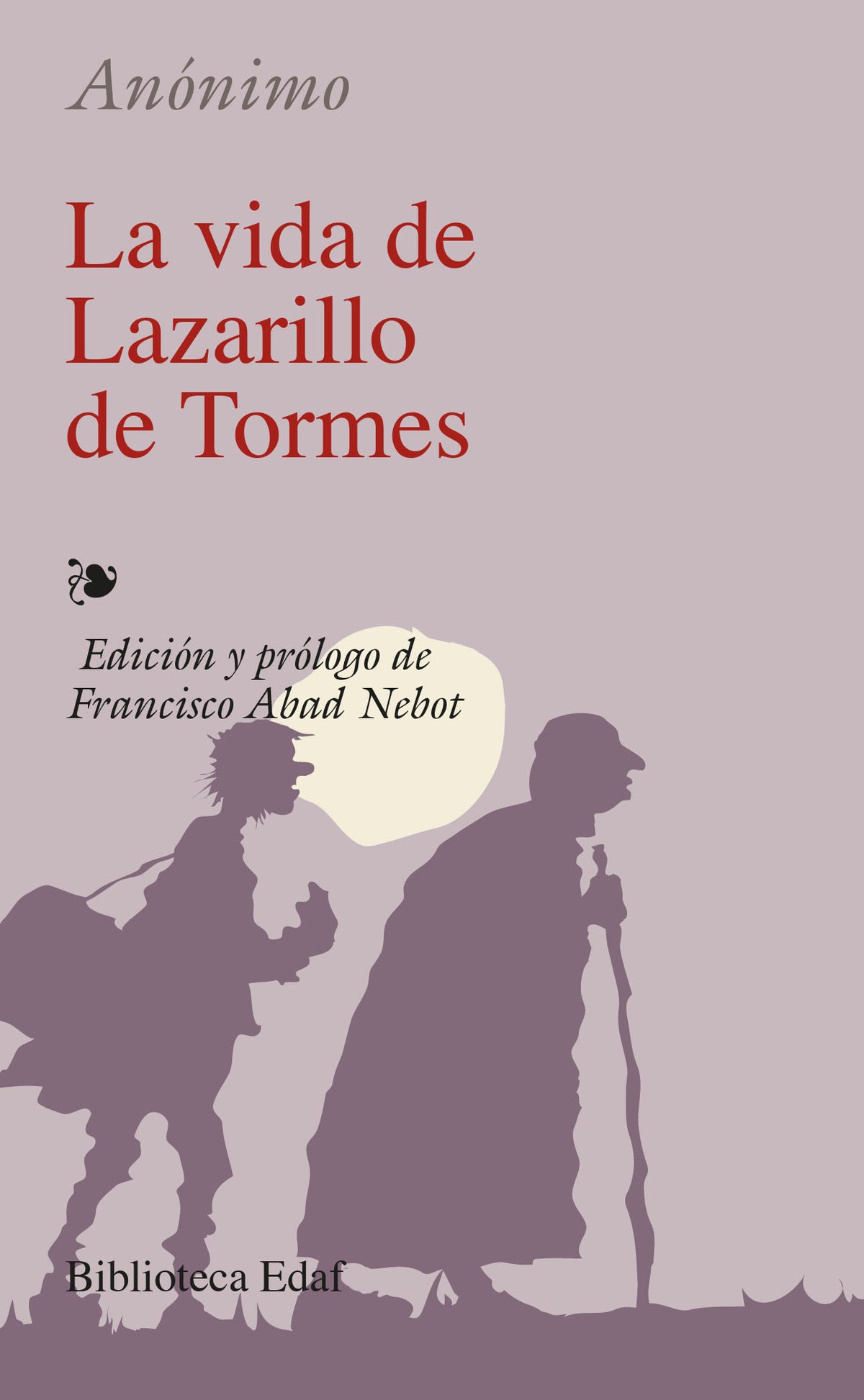 La vida de Lazarillo de Tormes