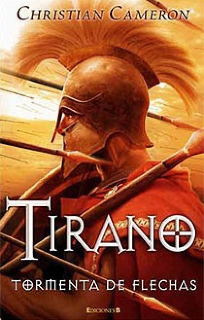 Tormenta de flechas (Saga Tirano 2)