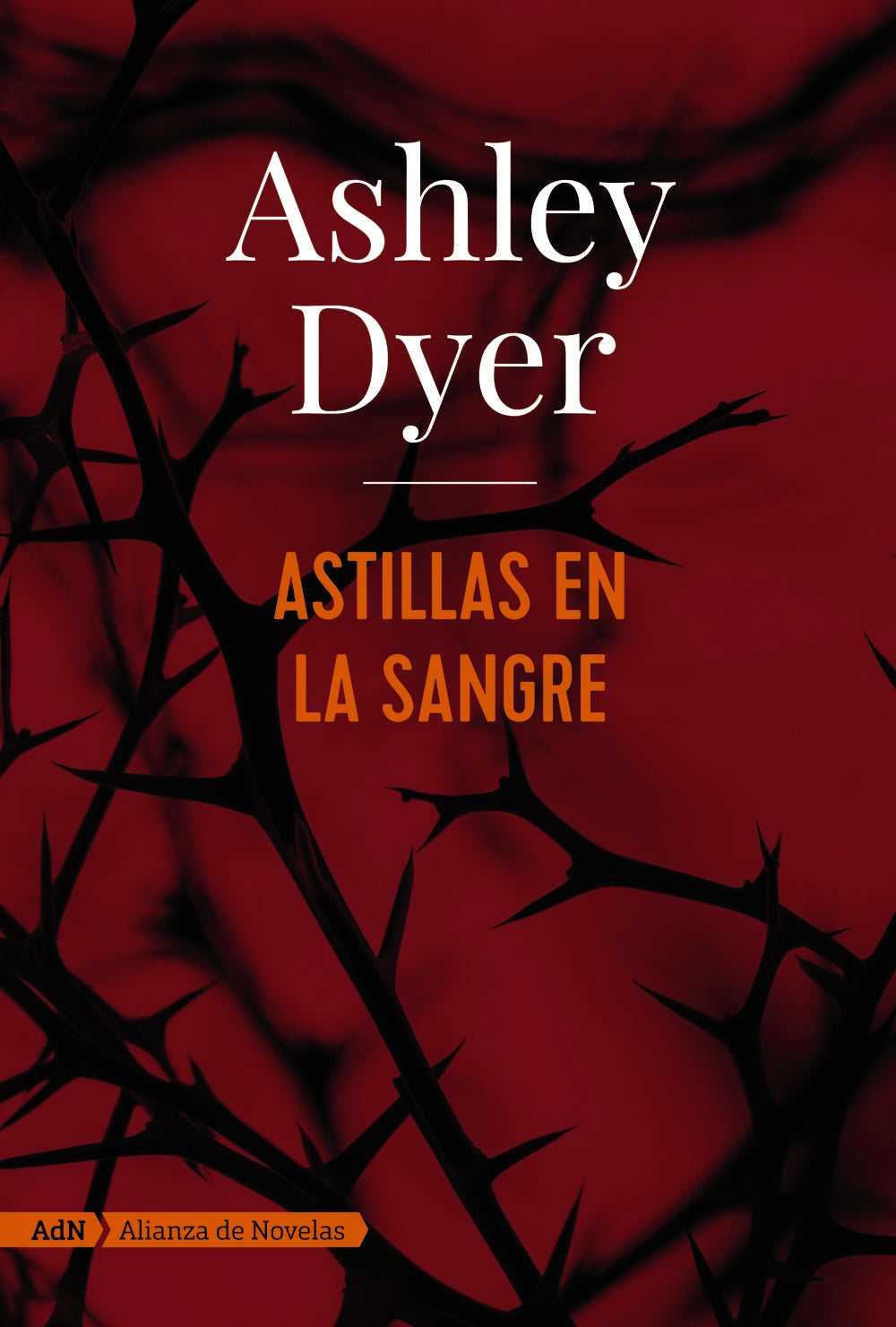 Astillas en la sangre (AdN)
