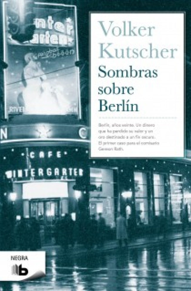 Sombras sobre Berlín (Detective Gereon Rath 1)