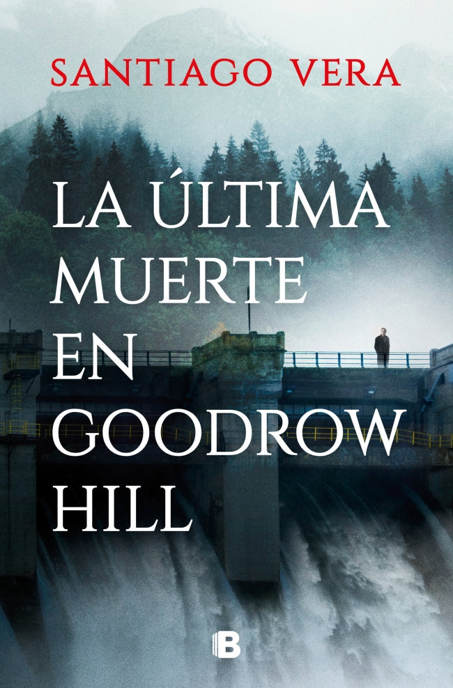 La última muerte en Goodrow Hill (Trilogía Americana 2)