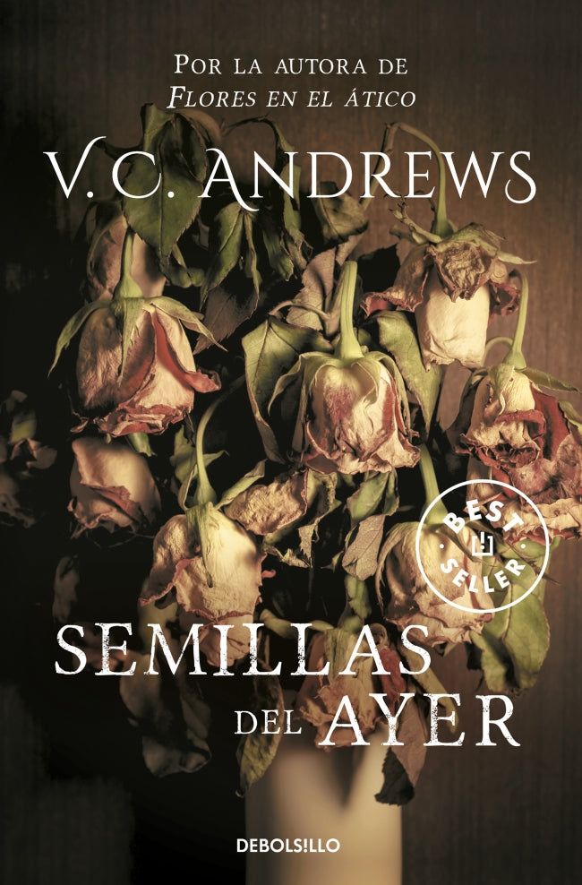 Semillas del ayer (Saga Dollanganger 4)