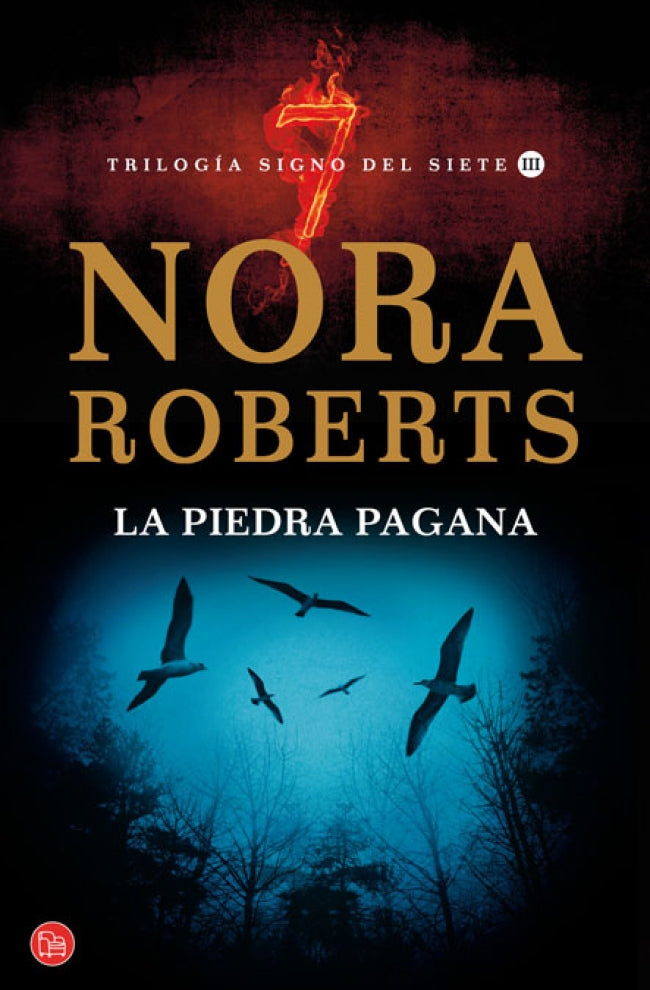 La piedra pagana (Trilogía Signo del Siete 3)